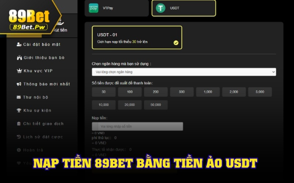 Nạp tiền 89bet bằng USDT nhanh gọn, dễ dàng